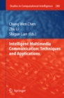 Image for Intelligent multimedia communication: techniques and applications