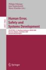 Image for Human error, safety and systems development: 7th IFIP WG 13.5 working conference, HESSD 2009, Brussels Belgium, September 23-25, 2009 : revised selected papers