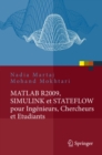 Image for MATLAB R2009, SIMULINK et STATEFLOW pour Ingenieurs, Chercheurs et Etudiants
