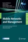 Image for Mobile Networks and Management: First International Conference, MONAMI 2009, Athens, Greece, October 13-14, 2009. Revised Selected Papers : 32