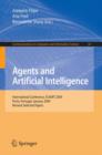 Image for Agents and artificial intelligence  : International Conference, ICAART 2009, Porto, Portugal, January 19-21, 2009