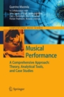 Image for Musical performance: a comprehensive approach : theory, analytical tools, and case studies