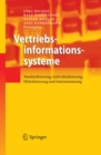 Image for Vertriebsinformationssysteme: Standardisierung, Individualisierung, Hybridisierung und Internetisierung