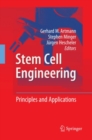 Image for Stem cell engineering: principles and applications