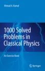 Image for 1000 solved problems in classical physics: an exercise book