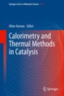Image for Calorimetry and thermal methods in catalysis
