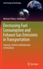 Image for Decreasing of fuel consumption and emissions  : sensing, control and reduction of emissions