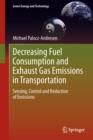 Image for Decreasing of fuel consumption and emissions: sensing, control and reduction of emissions