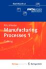 Image for Manufacturing Processes 1 : Cutting