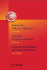 Image for Dictionary of Production Engineering/Woerterbuch der Fertigungstechnik/Dictionnaire des Techniques de Production Mechanique Vol IV