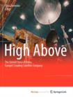 Image for High Above : The untold story of Astra, Europe&#39;s leading satellite company