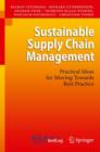 Image for Sustainable supply chain management  : practical ideas for moving towards best practice