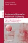 Image for Fundamental Approaches to Software Engineering : 13th International Conference, FASE 2010, Held as Part of the Joint European Conferences on Theory and Practice of Software, ETAPS 2010, Paphos, Cyprus