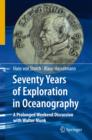 Image for Seventy Years of Exploration in Oceanography: A Prolonged Weekend Discussion with Walter Munk