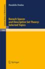 Image for Banach spaces and descriptive set theory: selected topics