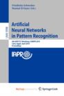 Image for Artificial Neural Networks in Pattern Recognition : 4th IAPR TC3 Workshop, ANNPR 2010, Cairo, Egypt, April 11-13, 2010, Proceedings