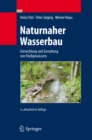 Image for Naturnaher Wasserbau: Entwicklung Und Gestaltung Von Fliegewassern