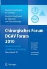 Image for Chirurgisches Forum und DGAV Forum  2010 fur experimentelle und klinische Forschung.