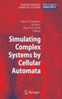 Image for Simulating complex systems by cellular automata