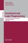Image for Functional and Logic Programming : 10th International Symposium, FLOPS 2010, Sendai, Japan, April 19-21, 2010, Proceedings