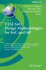 Image for VLSI-SoC: Design Methodologies for SoC and SiP: 16th IFIP WG 10.5/IEEE International Conference on Very Large Scale Integration, VLSI-SoC 2008, Rhodes Island, Greece, October 13-15, 2008, Revised Selected Papers