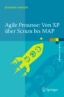 Image for Agile Prozesse: Von XP uber Scrum bis MAP : 0