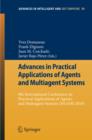 Image for Advances in practical applications of agents and multiagent systems: 8th International Conference on Practical Applications of Agents and Multiagent Systems (PAAMS 2010) : 70