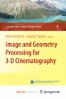 Image for Image and Geometry Processing for 3-D Cinematography