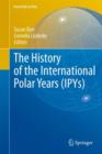 Image for The History of the International Polar Years (IPYs)