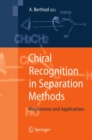 Image for Chiral Recognition in Separation Methods: Mechanisms and Applications