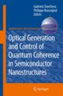 Image for Optical Generation and Control of Quantum Coherence in Semiconductor Nanostructures