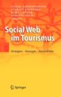 Image for Social Web im Tourismus : Strategien - Konzepte - Einsatzfelder