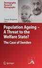 Image for Population Ageing - A Threat to the Welfare State? : The Case of Sweden