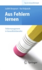 Image for Aus Fehlern Lernen - Fehlermanagement in Gesundheitsberufen