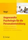 Image for Angewandte Psychologie fur die Personalentwicklung. Konzepte und Methoden fur Bildungsmanagement, betriebliche Aus- und Weiterbildung