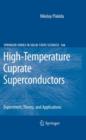 Image for High-Temperature Cuprate Superconductors : Experiment, Theory, and Applications