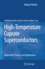 Image for High-temperature cuprate superconductors: experiment, theory and applications