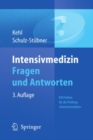 Image for Intensivmedizin Fragen Und Antworten: 850 Fakten Fur Die Prufung &amp;quote;intensivmedizin&amp;quote;