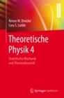 Image for Theoretische Physik 4: Statistische Mechanik und Thermodynamik