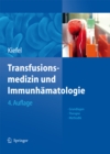 Image for Transfusionsmedizin und Immunhamatologie: Grundlagen - Therapie - Methodik