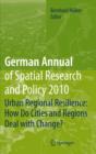 Image for German annual of spatial research and policy 2010.: (Urban regional resilience - how do cities and regions deal with change?)