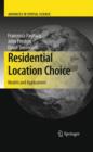 Image for Residential location choice  : models and applications
