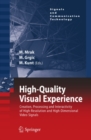 Image for High-quality visual experience: creation, processing and interactivity of high-resolution and high-dimensional video signals