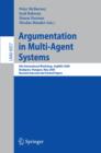 Image for Argumentation in Multi-Agent Systems: 6th International Workshop, ArgMAS 2009, Budapest, Hungary, May 12, 2009. Revised Selected and Invited Papers : 6057