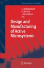 Image for Design and manufacturing of active microsystems