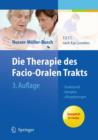 Image for Die Therapie des Facio-Oralen Trakts : F.O.T.T. nach Kay Coombes