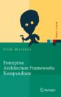 Image for Enterprise Architecture Frameworks Kompendium: Uber 50 Rahmenwerke fur das IT-Management