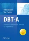 Image for DBT-A: Dialektisch-behaviorale Therapie fur Jugendliche : Ein Therapiemanual mit Arbeitsbuch auf CD