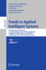 Image for Trends in Applied Intelligent Systems: 23rd International Conference on Industrial Engineering and Other Applications of Applied Intelligent Systems, IEA/AIE 2010, Cordoba, Spain, June 1-4, 2010, Proceedings, Part II : 6097