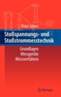 Image for Stoßspannungs- und Stoßstrommesstechnik : Grundlagen - Messgerate - Messverfahren